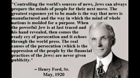Henry Ford spent millions$$ of his fortune 100+ years ago to research the Jewish takeover of America.