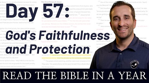 Day 57: God's Faithfulness and Protection - Read the Bible in a Year - NIV