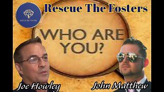 Rescue The Fosters: Who are you? w/ Special Guests - John Matthew & Joe Howley