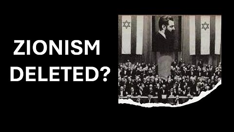 After a Century and a half to End ZIONISM?