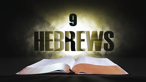 Hebrews - Chapter 9