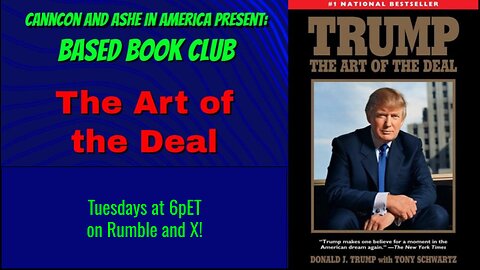 Based Book Club: Art of the Deal, Parts 13 & 14