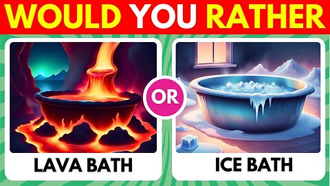 Would You Rather...? 100 HARDEST Choices Ever! 😱😨 The Ultimate 2025 Challenge!