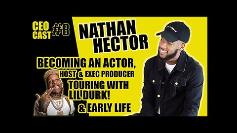 Becoming A Host & Actor, Growing Up Without A Father, & Touring With *LIL DURK*! || CEOCAST