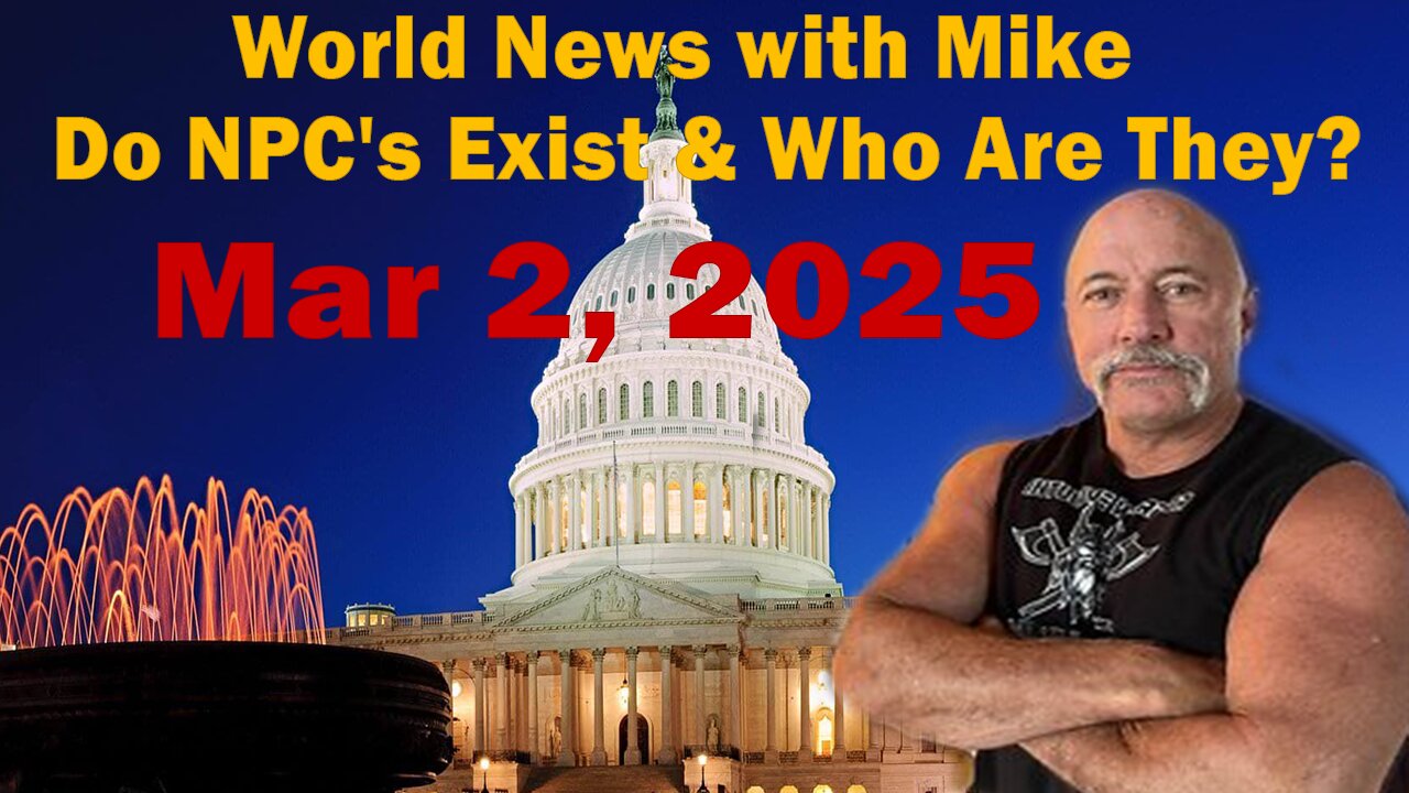 World News with Mike - Do NPC's Exist & Who Are They?