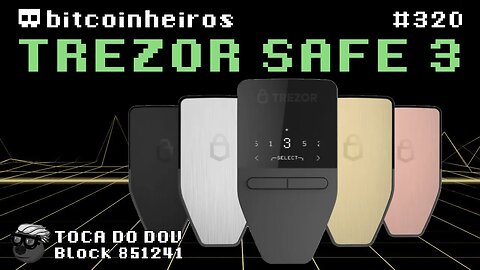 Tutorial da Trezor Safe 3 com Trezor Suite