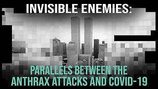 Invisible Enemies| "Parallels Between the Anthrax Attacks and Covid-19"