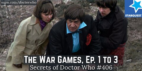 The War Games (Ep. 1 to 3) (2nd Doctor) - The Secrets of Doctor Who