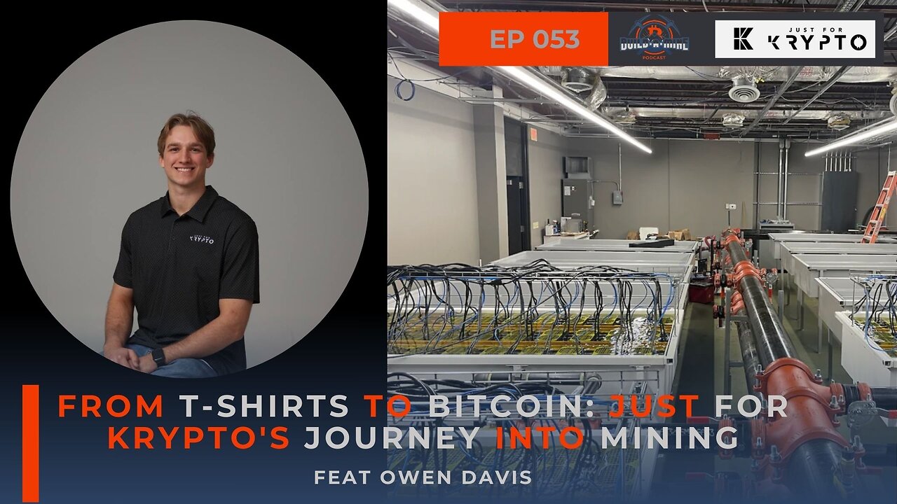 Ep 53 From T-Shirts To Bitcoin: Just For Krypto's Journey Into Mining