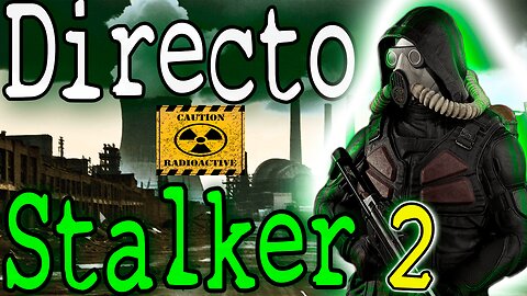 🔴Stalker 2: Cargador de 30 y misiones de la historia. 🔥