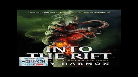 Rift Walker: Book 2: Into The Rift Review