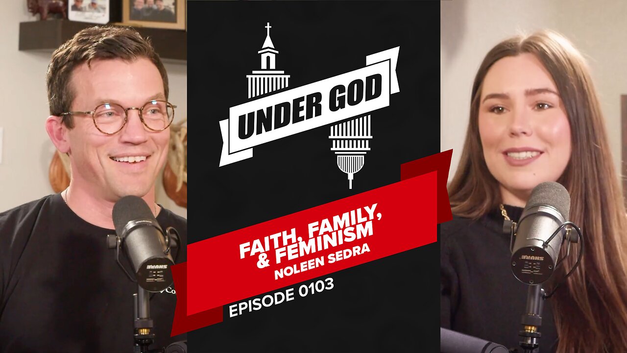 0103 | Faith, Family, & Feminism | Noleen Sedra