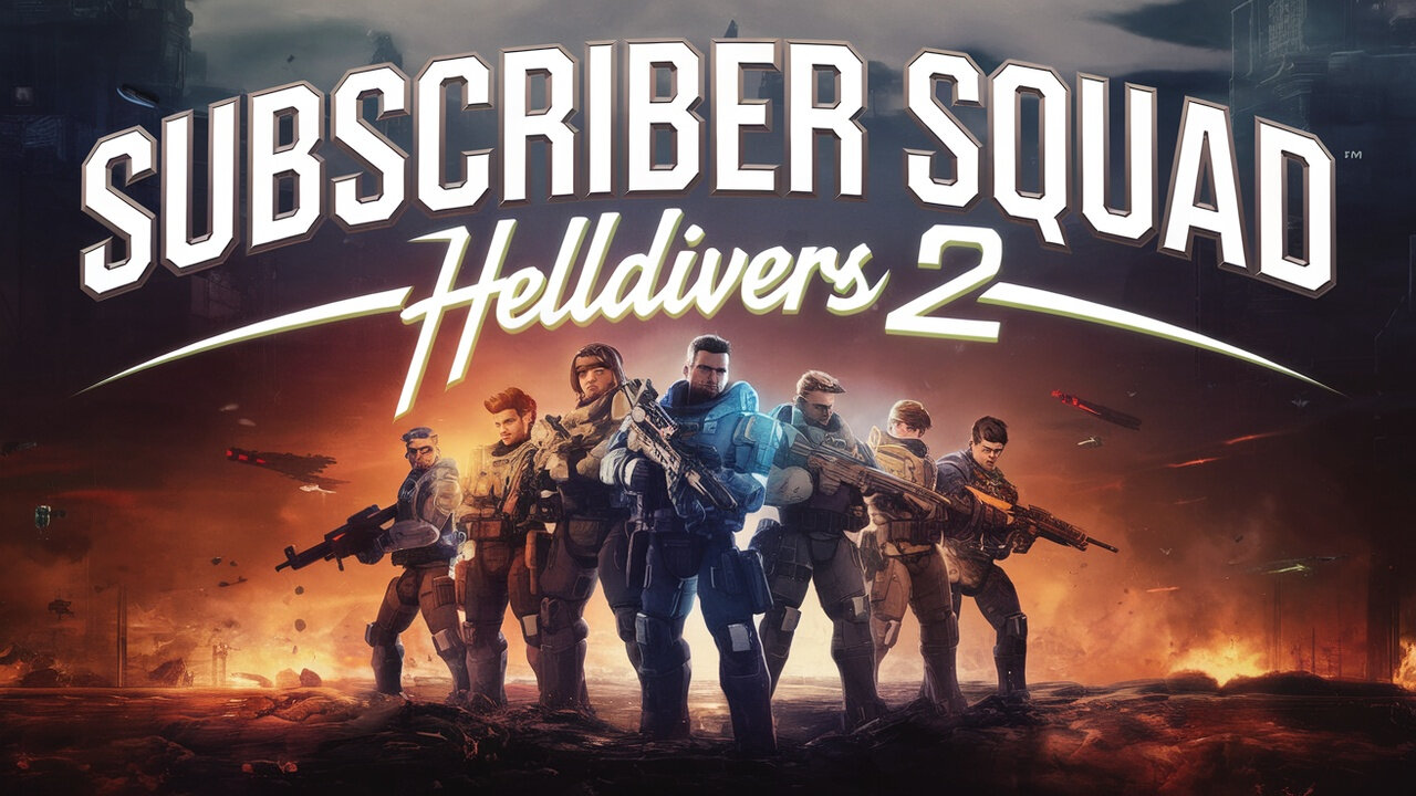 LIVE - PLAYING Helldivers 2 WITH MY SUBSCRIBERS!