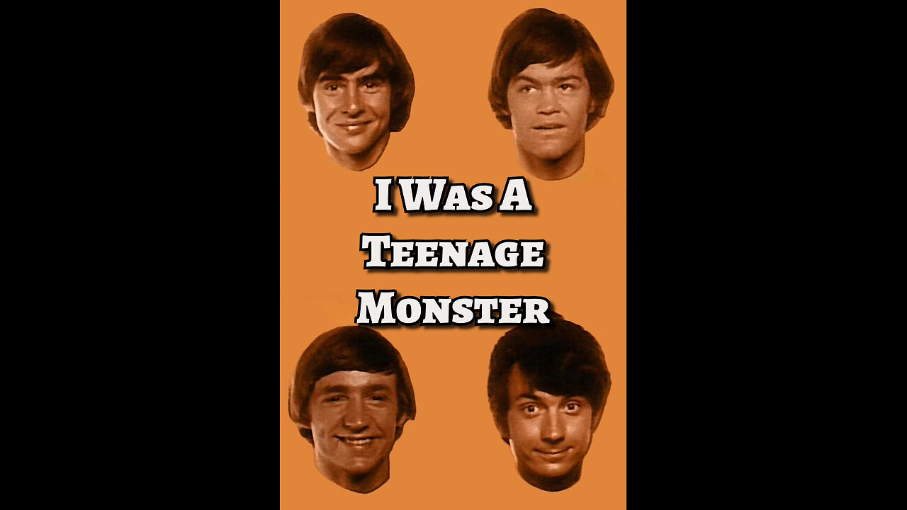 The Monkees - "I Was a Teenage Monster"