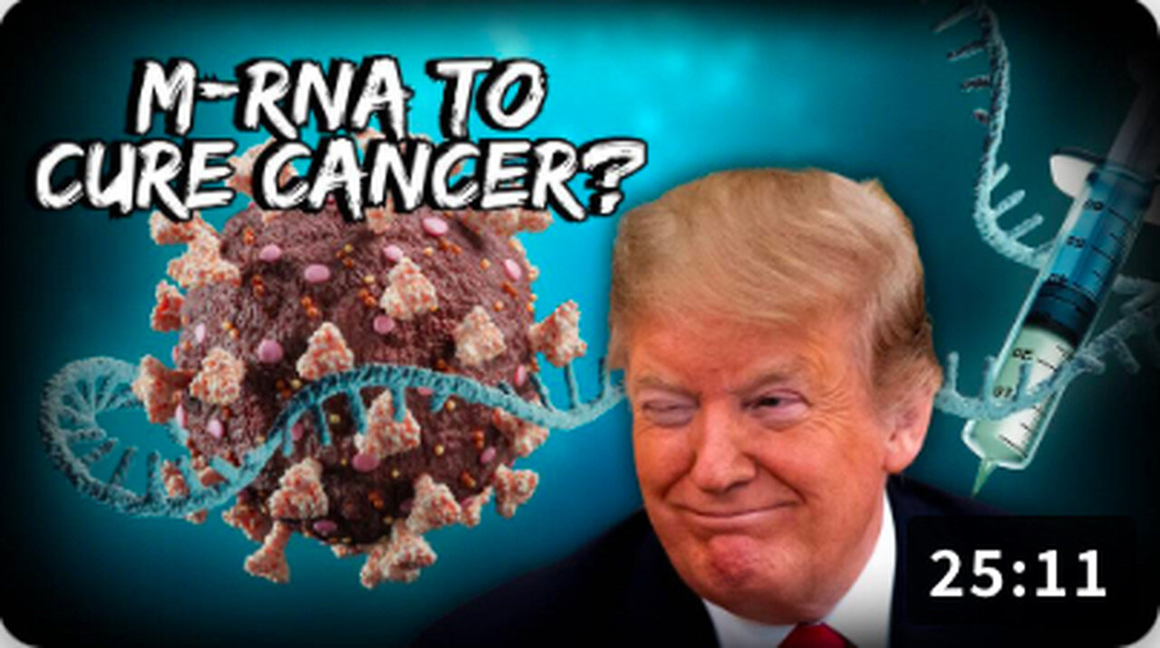 Owen Shroyer - Trump’s mRNA AI Cancer Vaccine Issue Explained