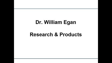 Dr. William Egan Research & Products (Jan 2, 2025)