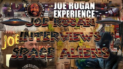 Joe Rogan interviews Space Aliens