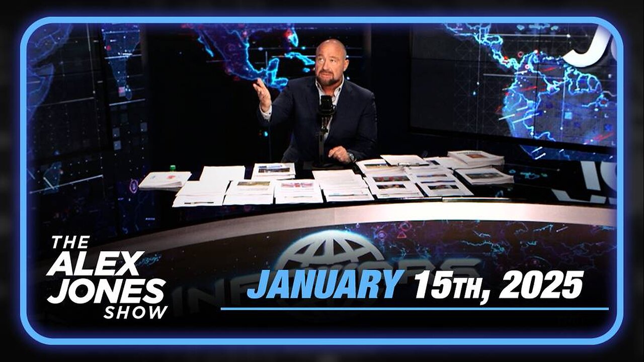 The Alex Jones Show WEDNESDAY FULL SHOW 1/15/25