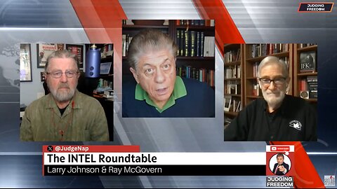 Judge Napolitano & Intel Roundtable: CIA, MK Ultra, Trump, Russia, Ukraine, Netanyahu