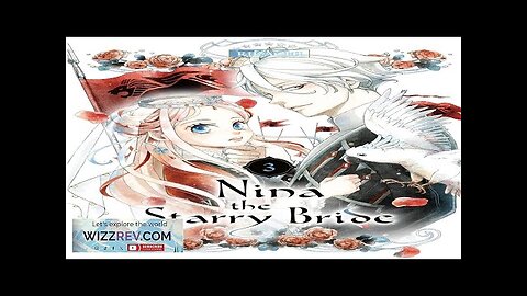 Nina The Starry Bride: Volume 3 Review