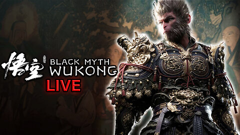 Black Myth: Wukong - LIVE