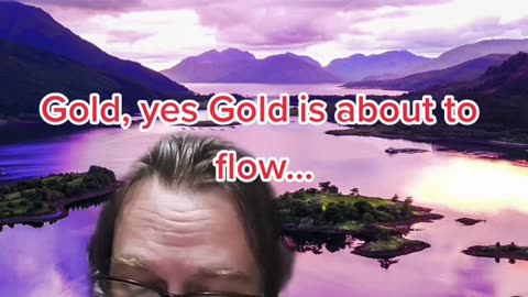 Gold Is About To Flow