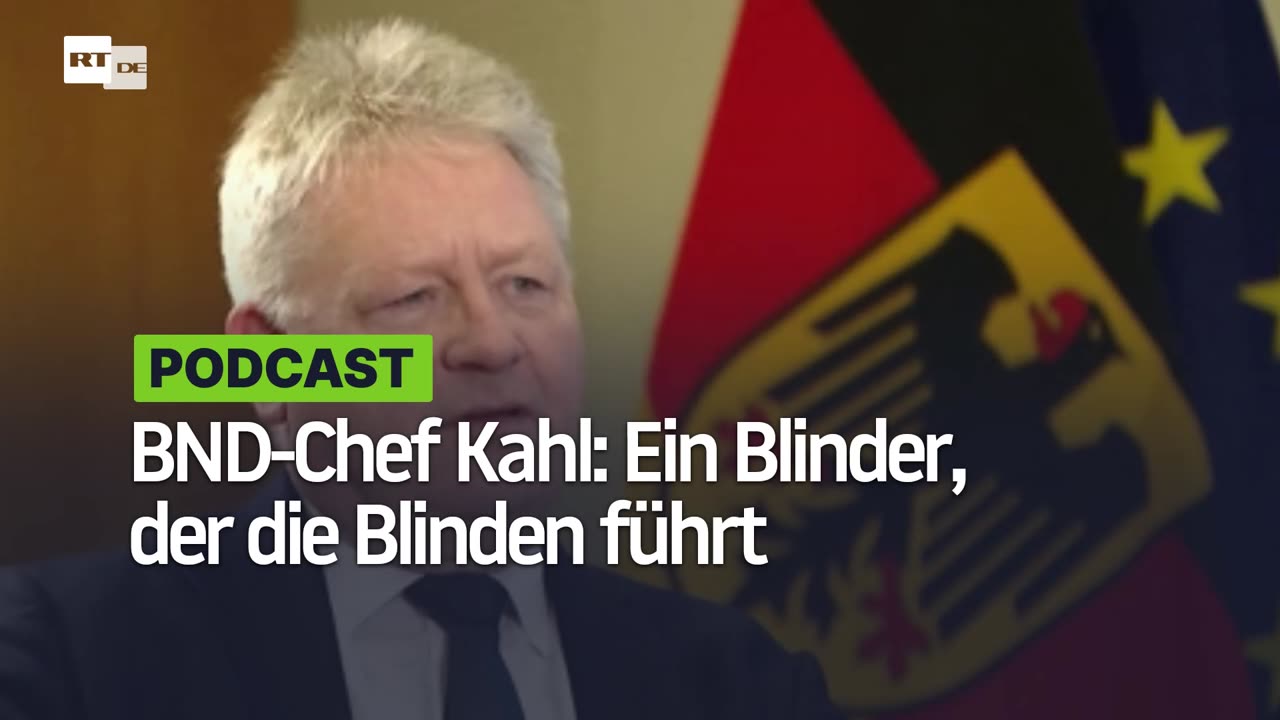 BND-Chef Kahl: Ein Blinder, der die Blinden führt