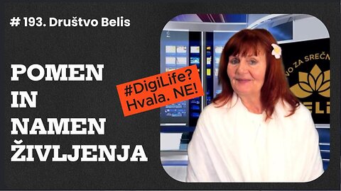 93. Zoom Društvo Belis - POMEN IN NAMEN ŽIVLJENJA - Iviliana Bellis, predsednica