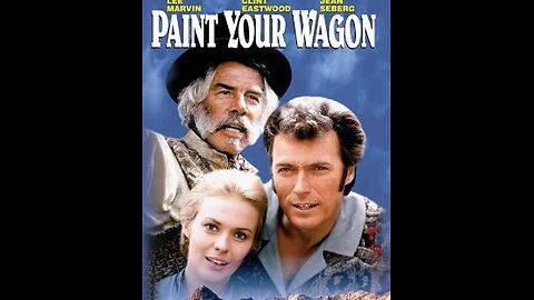 Paint Your Wagon PG 1969 ‧ Western/Musical ‧ 2h 38m
