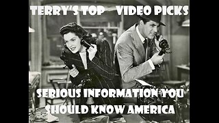 21425 Terry's Political Videos U must C!