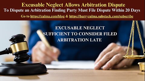 Excusable Neglect Allows Arbitration Dispute