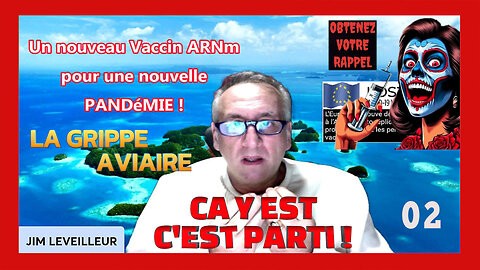 La Grippe Aviaire est à nos portes! Tout est prêt...Jim Leveilleur (Hd 1080)