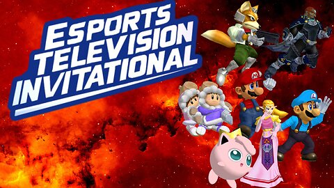 Esports Television Invitational- Feat. Zion, Mekk, A Rookie, TheManaLord, LuigiGoShard and MORE!!!!