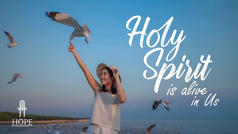 Holy Spirit Is Alive In Us