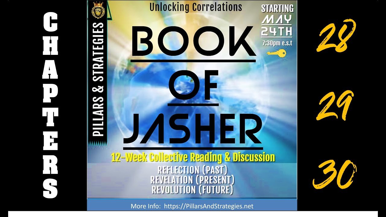 Unlocking KJV Correlations Series: Book of Jasher (Deep Dive) Ethics & Seasonings: (Chapters 28-30)