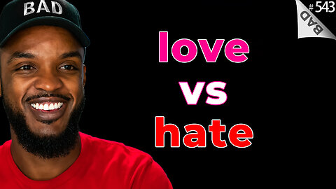 ❤️ Love vs Hate 💔