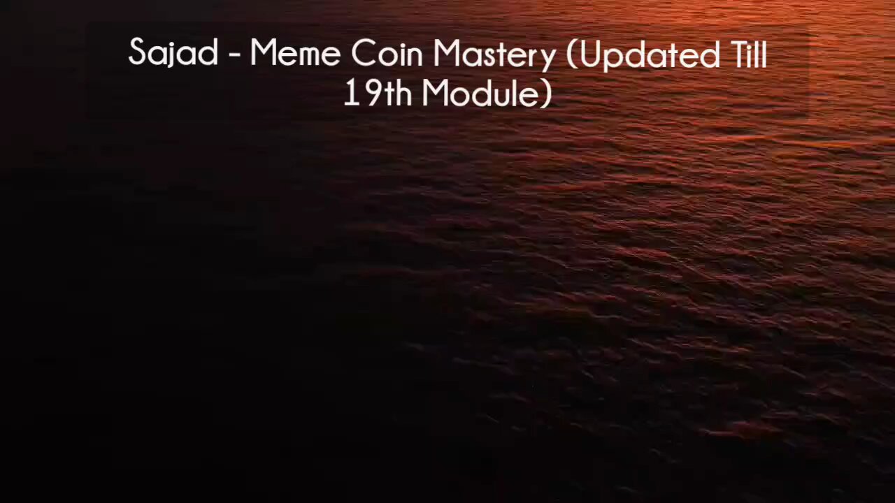 (courseslibrary.com)Sajad - Meme Coin Mastery (Updated Till 19th Module) Course download