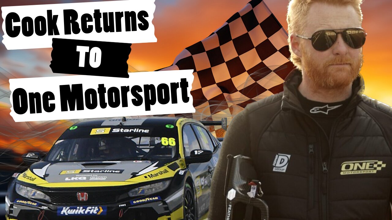 Josh Cook RETURNS to One Motorsport