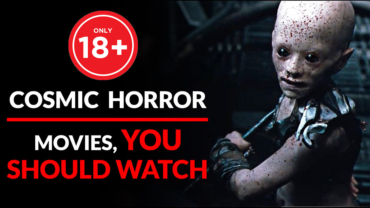 Best cosmic horror movies you should watch