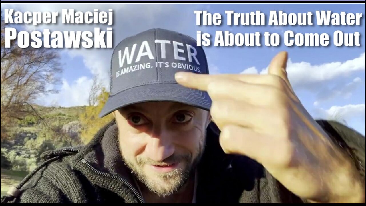 Kacper Maciej Postawski - The Truth About Water is About to Come Out