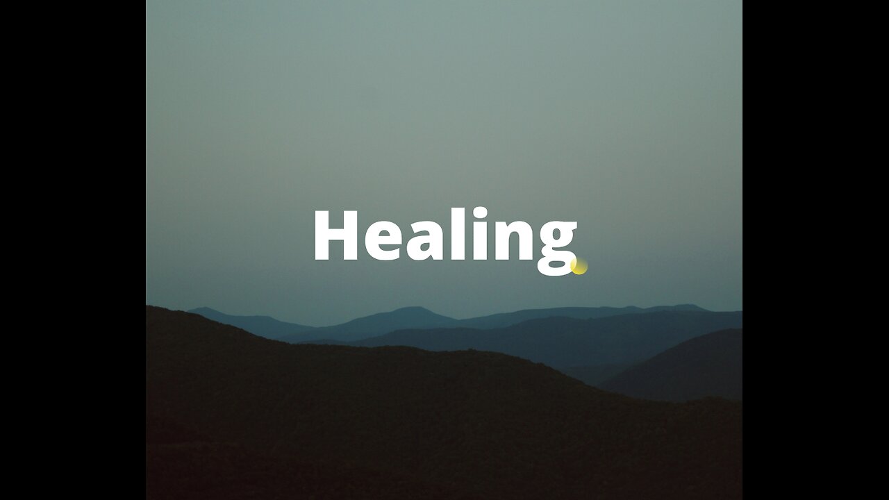 Healing