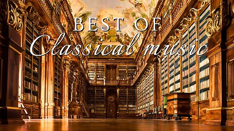 BEST OF CLASSICAL MUSIC | BACH, TCHAIKOVSKY, MOZART, LISZT