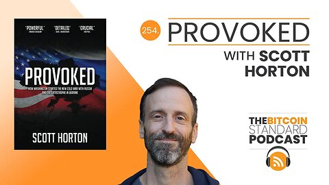 254. Provoked with Scott Horton