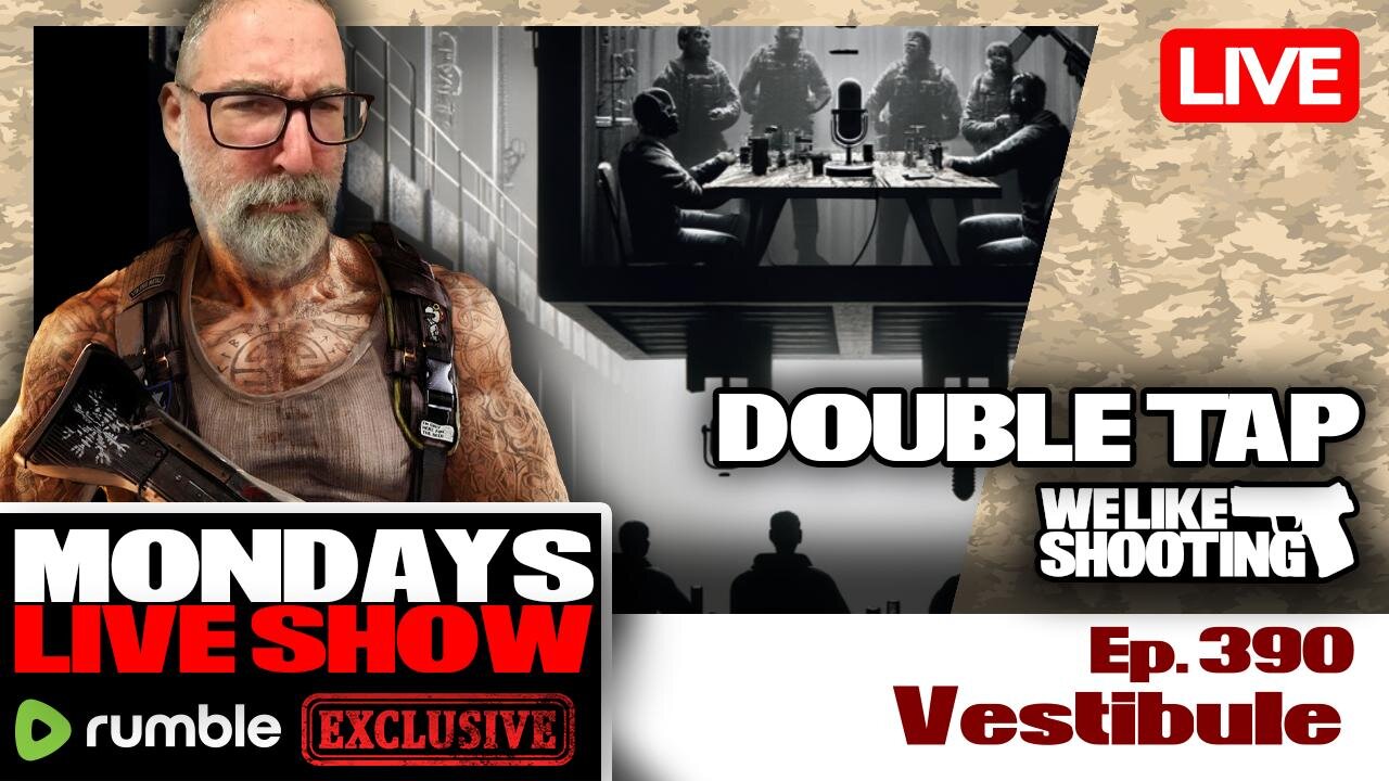 Vestibule - Double Tap 390 (Gun Podcast)