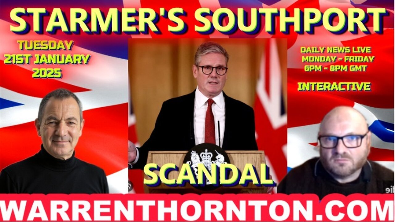 STARMER'S SOUTHPORT SCANDAL WITH WARREN THORNTON & JAMES TWEEDIE