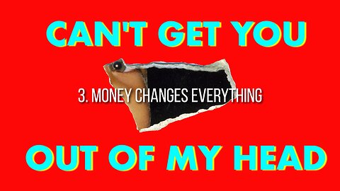 Can't Get You Out Of My Head | Adam Curtis | Part 3. Money Changes Everything