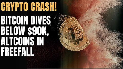 Crypto Crash! Bitcoin Dives Below $90K, Altcoins in Freefall
