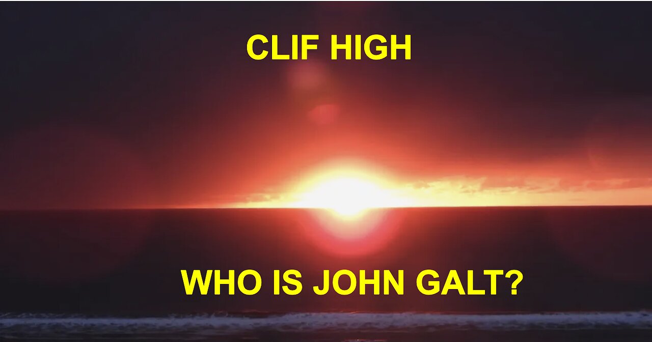 Cliff High - Housing, currency, money & aliens! SGANON, WHO IS JOHN GALT?
