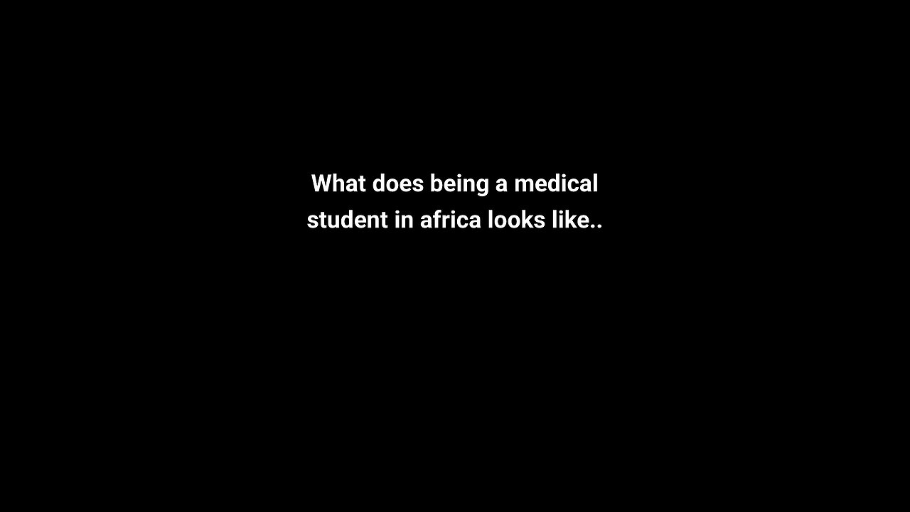 Medical student in africa( the intro)