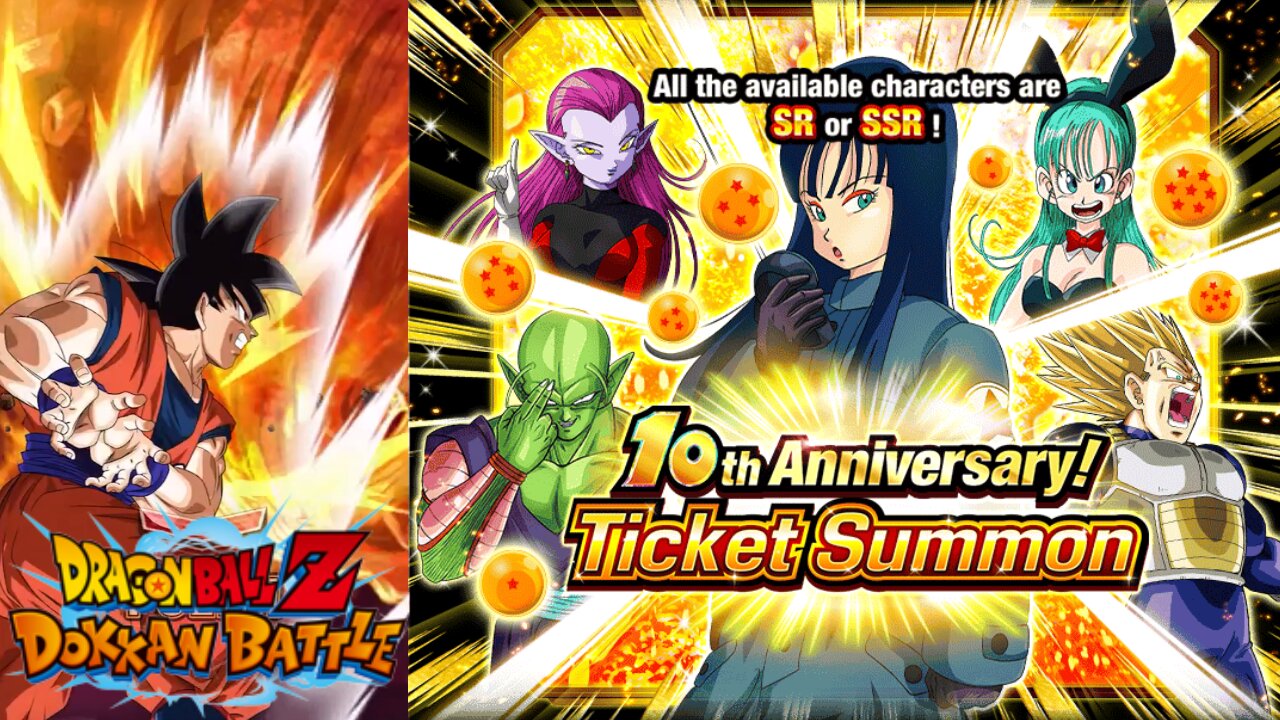 DBZ Dokkan Battle: 10th Year Anniversary! Ticket Summon